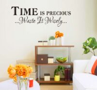 Art Decal: Wall Decal Life Quotes: Time is Precious