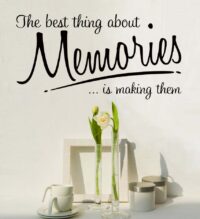 Art Decal: Wall Decal Life Quotes: The best thing about Memories