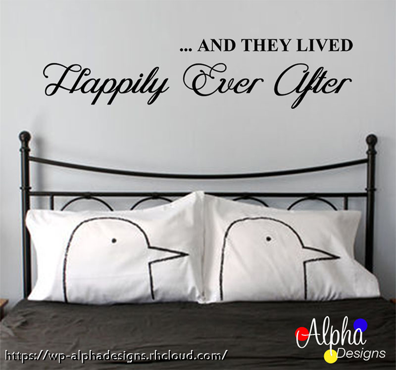 Art Decal: Wall Decal Life Quotes: They lived happily ever after
