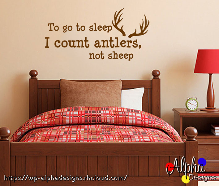 Art Decal: Wall Decal Life Quotes: To go to sleep, I count antlers