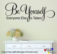Art Decal: Wall Decal Life Quotes: Wall Art Decal - Be Yourself