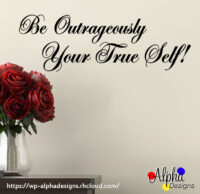 Art Decal: Wall Decal Life Quotes: Wall Art Decal - Be Your True Self!